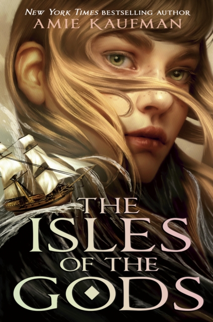 Isles of the Gods - Amie Kaufman