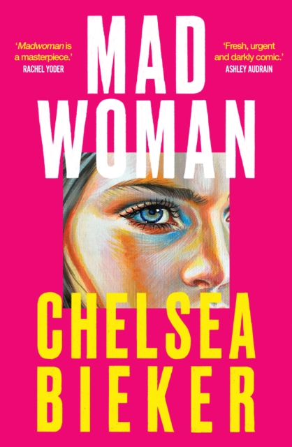 Madwoman - Chelsea Bieker