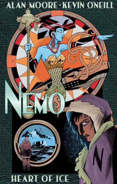 Nemo: Heart of Ice - Alan Moore