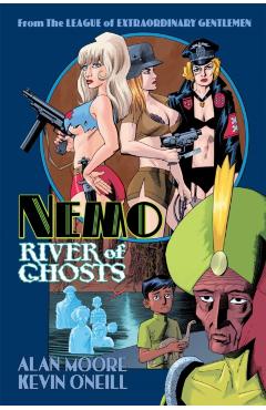 Coperta cărții 'Nemo: River of Ghosts - Alan Moore'