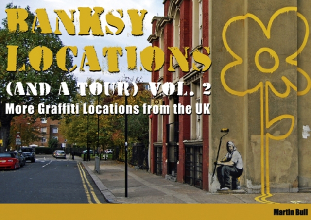 Banksy Locations (and a Tour) - Martin Bull