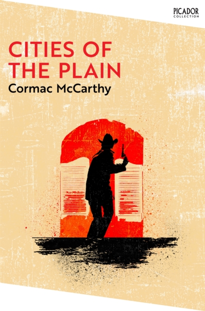 Cities of the Plain - Cormac Mccarthy