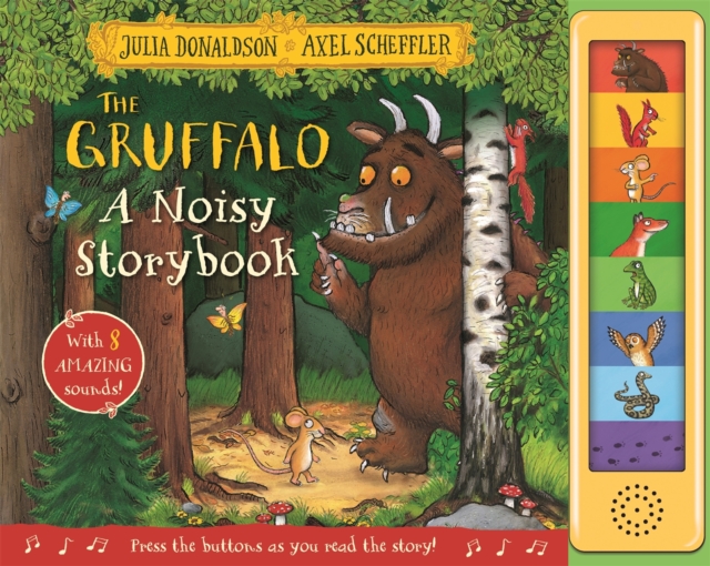 Gruffalo: A Noisy Storybook - Julia Donaldson