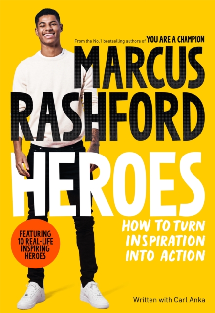 Heroes - Marcus Rashford