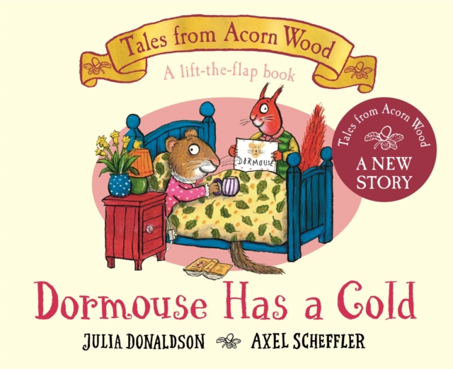 Dormouse Has a Cold - Julia Donaldson