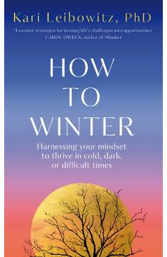 Poza produsului How to Winter - Kari Leibowitz