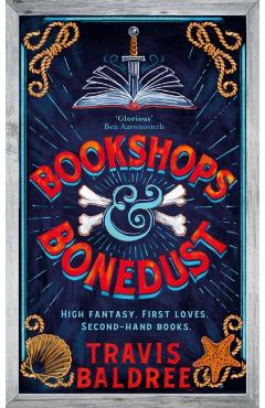 Coperta cărții 'Bookshops & Bonedust - Travis Baldree'