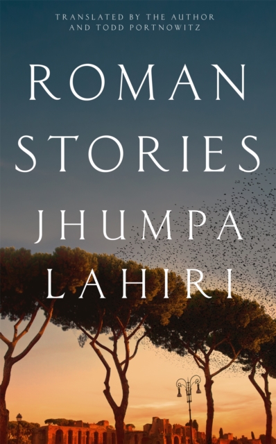 Roman Stories - Jhumpa Lahiri