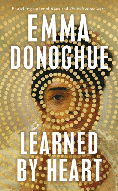 Learned By Heart - Emma Donoghue