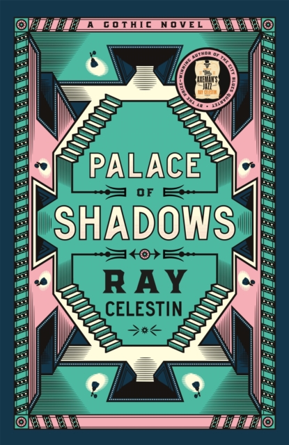 Palace of Shadows - Ray Celestin