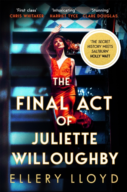 Final Act of Juliette Willoughby - Ellery Lloyd