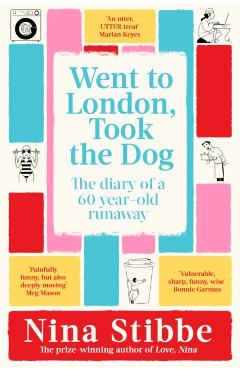 Poza produsului Went to London, Took the Dog - Nina Stibbe