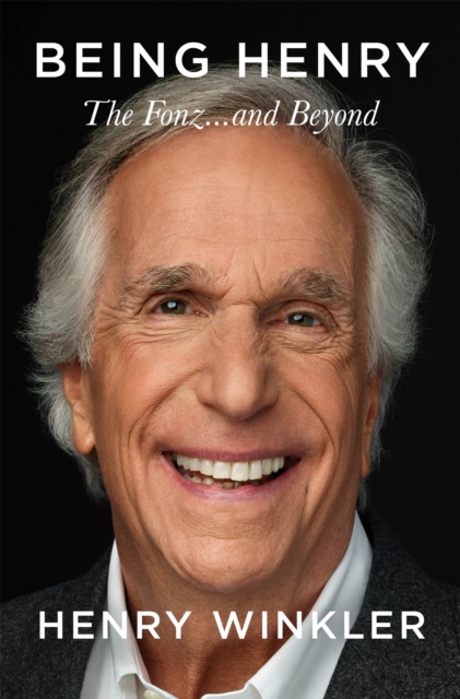 Being Henry - Henry Winkler