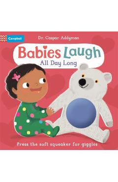 Coperta cărții 'Babies Laugh All Day Long - Dr Caspar Addyman'