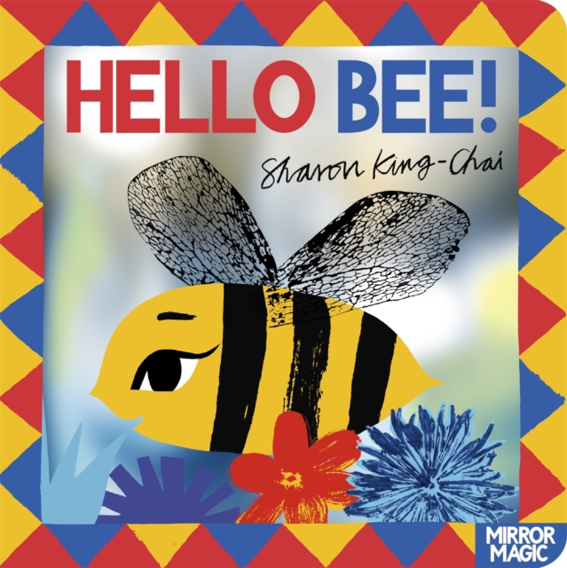 Hello Bee! - Sharon King-chai
