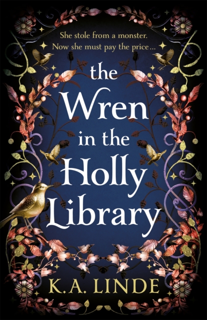 Wren in the Holly Library - K. A. Linde