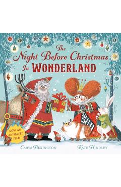 Night Before Christmas in Wonderland - Carys Bexington