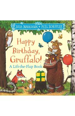 Coperta cărții 'Happy Birthday, Gruffalo! - Julia Donaldson'