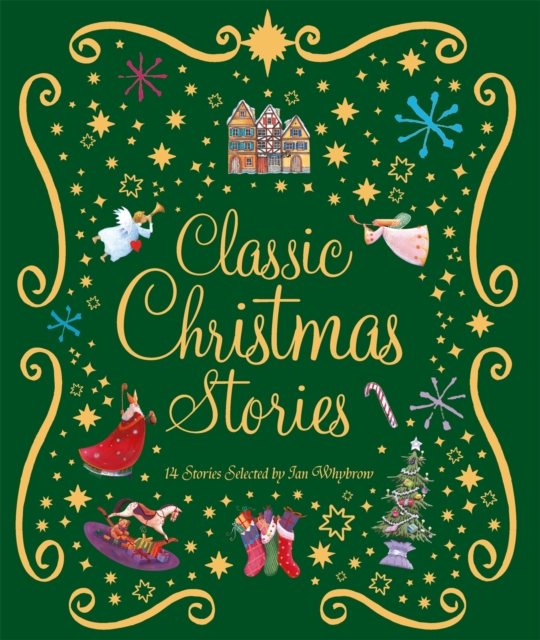 Classic Christmas Stories - Ian Whybrow