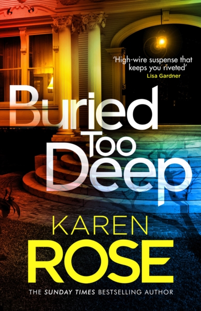 Buried Too Deep - Karen Rose