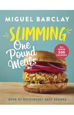 Coperta cărții 'Slimming One Pound Meals - Miguel Barclay'