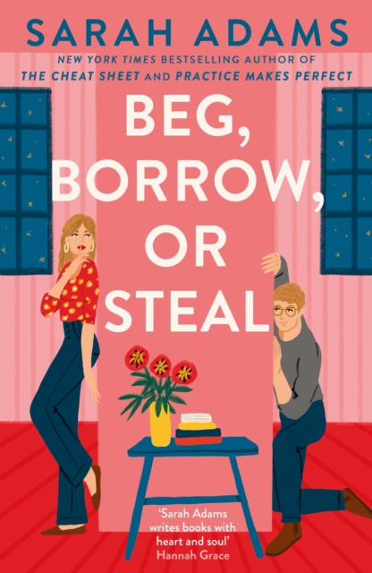 Beg, Borrow, or Steal - Sarah Adams