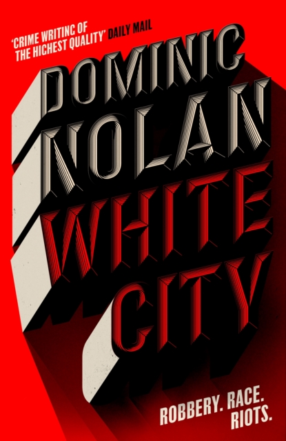 White City - Dominic Nolan