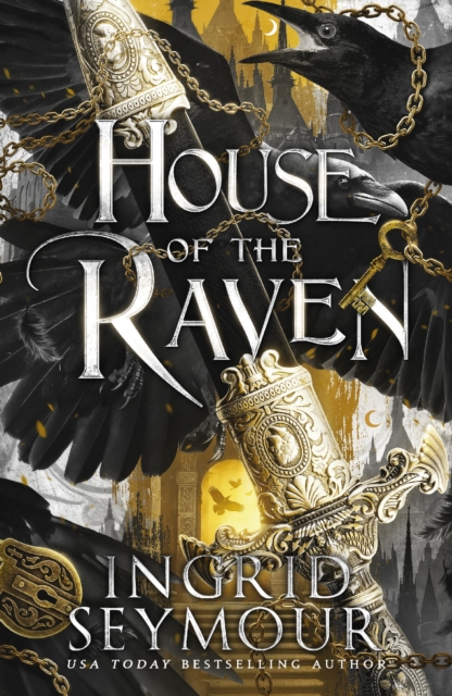 House of the Raven - Ingrid Seymour