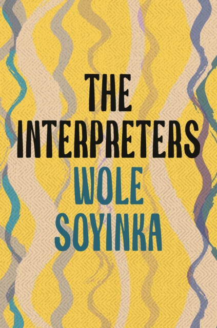 Interpreters - Wole Soyinka