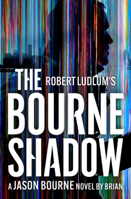 Robert Ludlum's? The Bourne Shadow - Brian Freeman