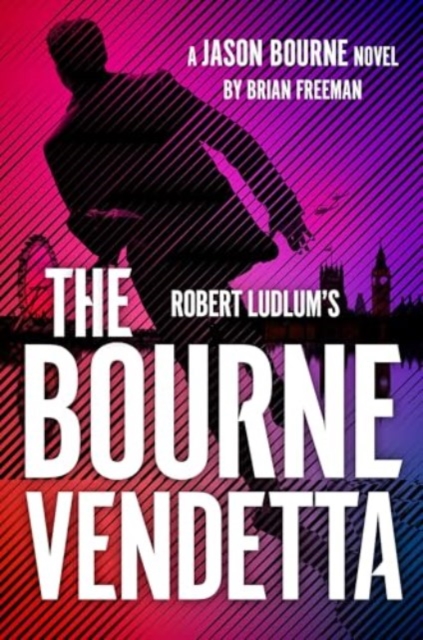 Robert Ludlum's ? The Bourne Vendetta - Brian Freeman