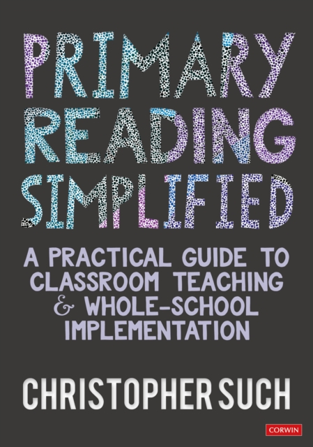 Primary Reading Simplified - Christopher Such