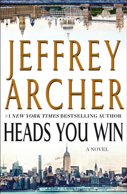 Heads You Win - Jeffrey Archer
