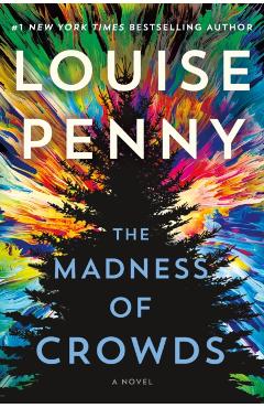 Coperta cărții 'Madness of Crowds - Louise Penny'