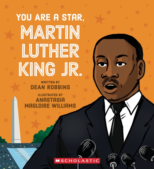 You Are a Star, Martin Luther King Jr. - Dean Robbins