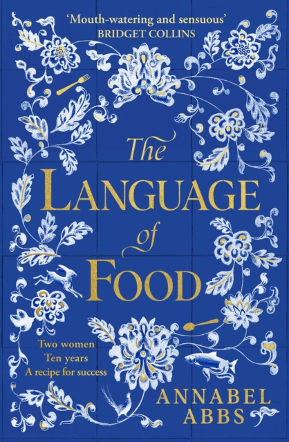 Language of Food - Annabel Abbs