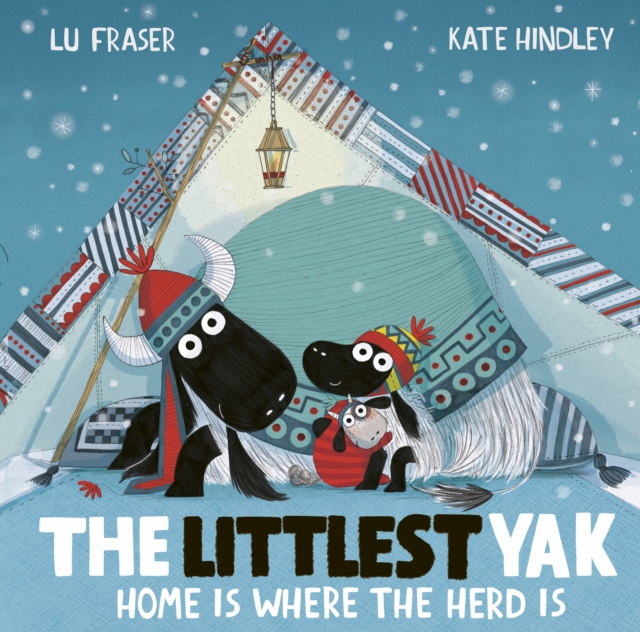 Littlest Yak: Home Is Where the Herd Is - Lu Fraser