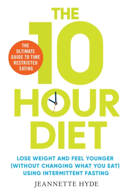 10 Hour Diet - Jeannette Hyde