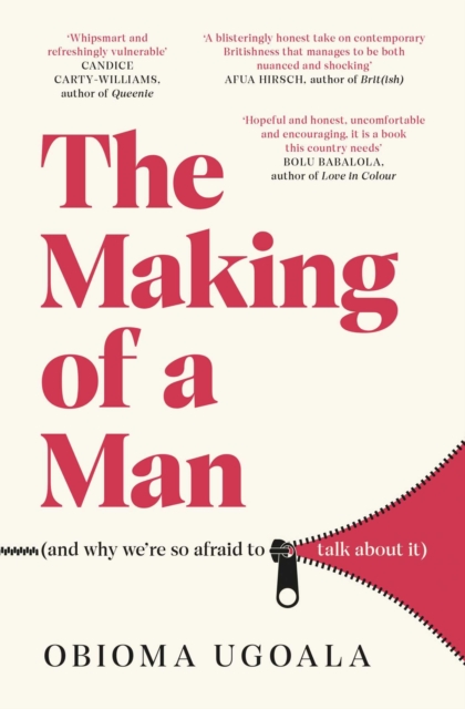 Making of a Man (and why we're so afraid to talk about it) - Obioma Ugoala