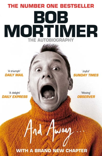 And Away... - Bob Mortimer