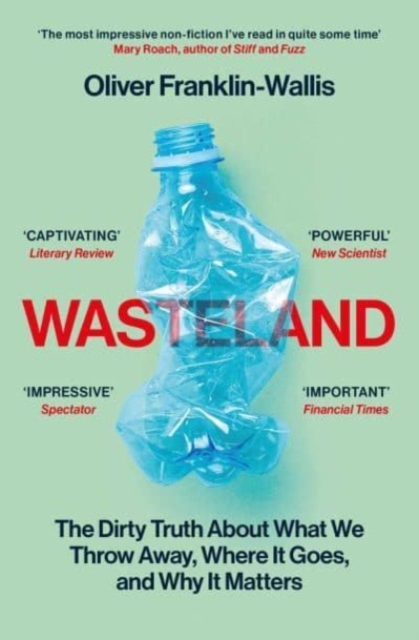 Wasteland - Oliver Franklin-wallis