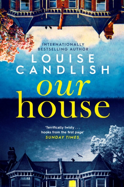 Our House - Louise Candlish