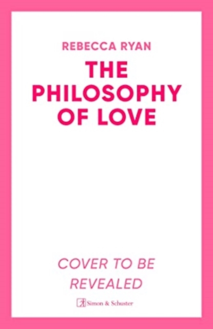Philosophy of Love - Rebecca Ryan