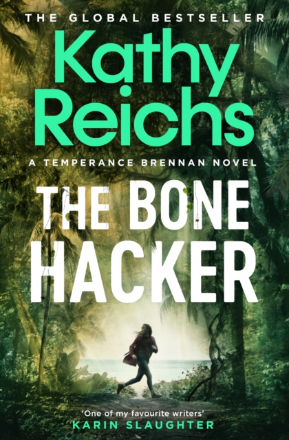 Bone Hacker - Kathy Reichs