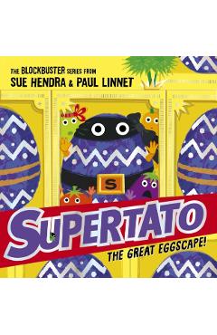 Coperta cărții 'Supertato: The Great Eggscape! - Sue|linnet Hendra'