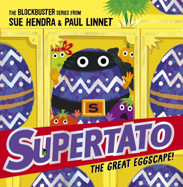 Supertato: The Great Eggscape! - Sue|linnet Hendra