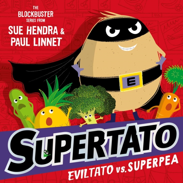 Supertato: Eviltato vs Superpea - Sue|linnet Hendra