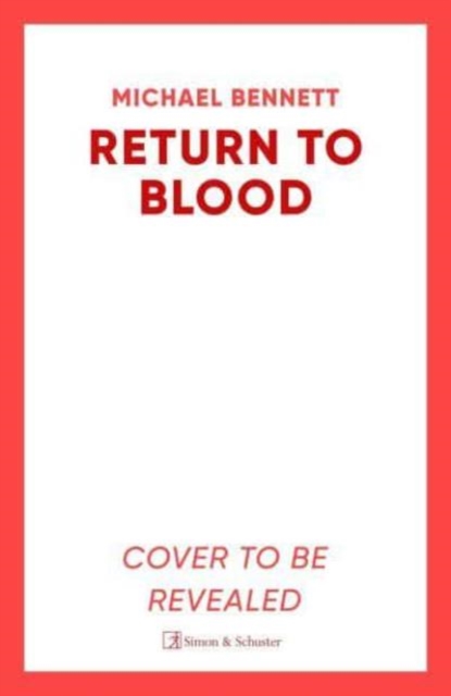 Return to Blood - Michael Bennett