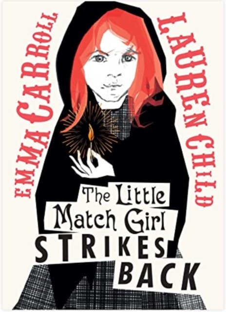 Little Match Girl Strikes Back - Emma Carroll