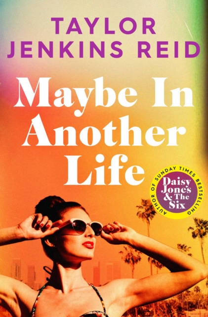 Maybe in Another Life - Taylor Jenkins Reid